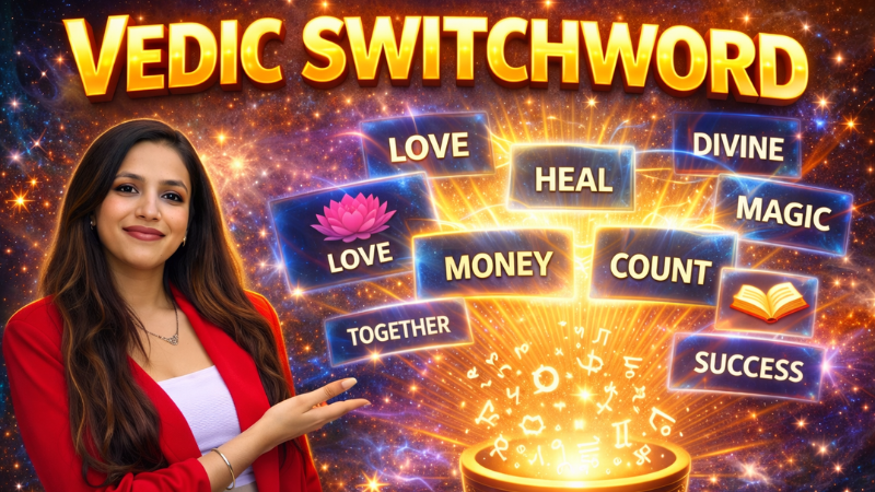 Vedic Switchword